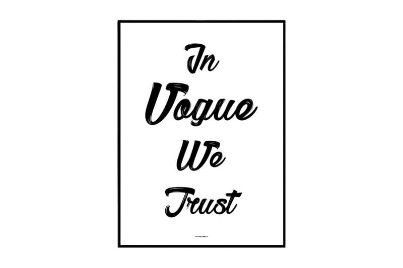 In Vogue We Trust Tekst Hvid/Sort